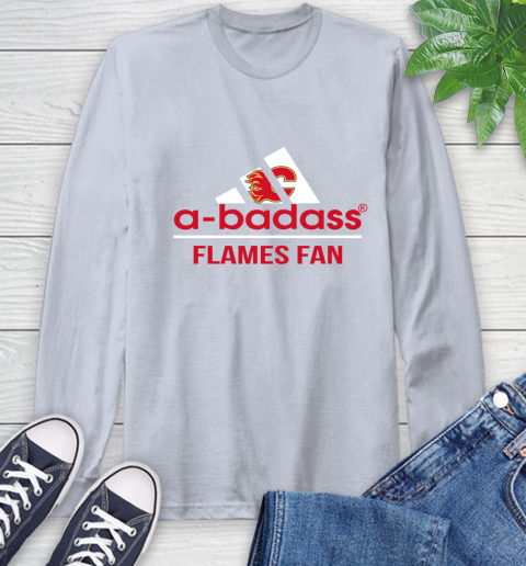 NHL A Badass Calgary Flames Fan Adidas Hockey Sports Long Sleeve T-Shirt 6