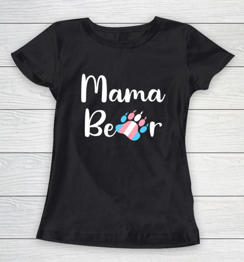 Mama Bear Transgender Mom T Shirt Trans Pride Gift Women's T-Shirt