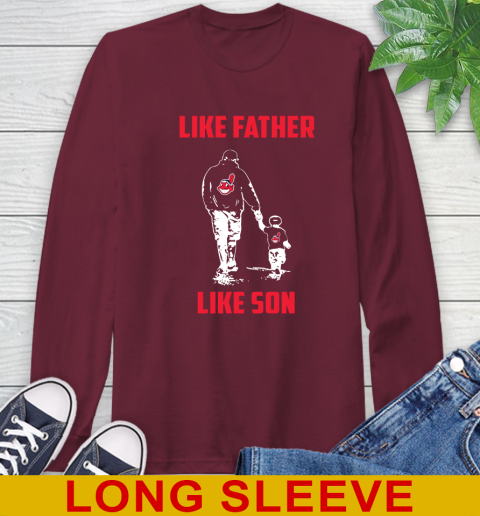 Cleveland Indians MLB Baseball Like Father Like Son Sports Long Sleeve T-Shirt 7