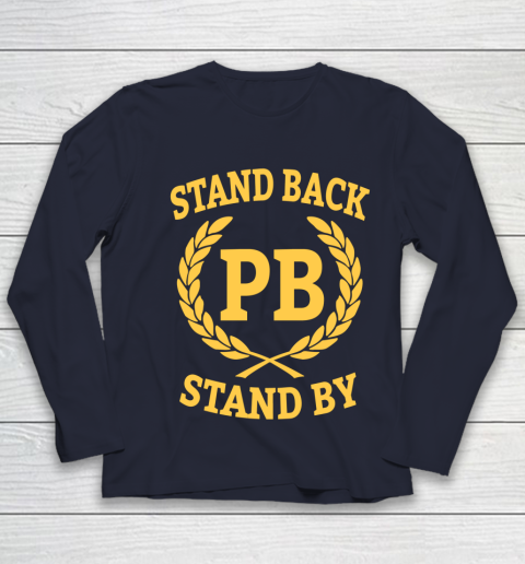 Stand Back And Stand By Youth Long Sleeve 2