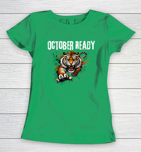 Funny October Ready For Ready Tiger Women's T-Shirt 4