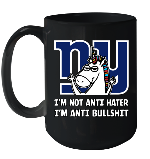 New York Giants NFL Football Unicorn I'm Not Anti Hater I'm Anti Bullshit Ceramic Mug 15oz 2
