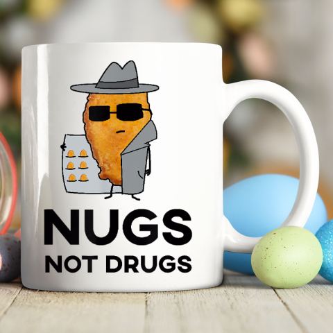 Funny Chicken Nuggets  Nugs Not Drugs Ceramic Mug 11oz