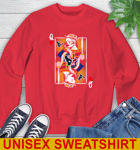 NFL Football Houston Texans The Queen Of Hearts Card Shirt Sweatshirt 12