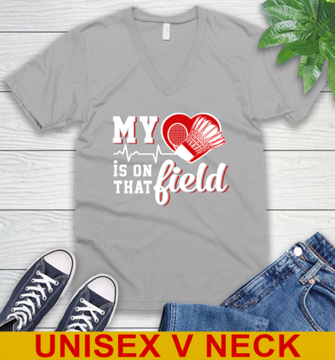 BADMINTON My Heart Is On That Field Sports V-Neck T-Shirt 3