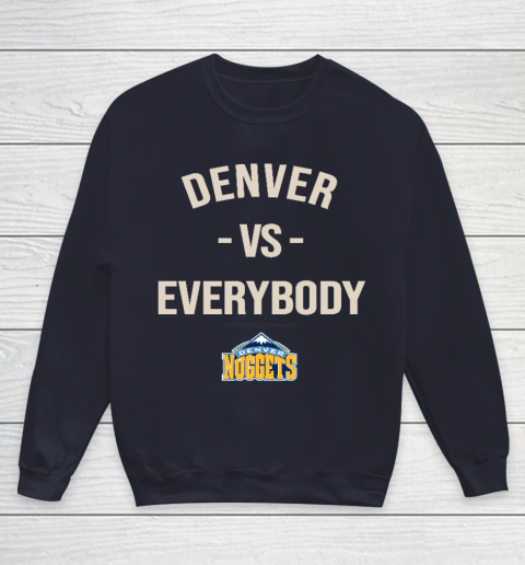 Denver Nuggets Vs Everybody Youth Sweatshirt 2