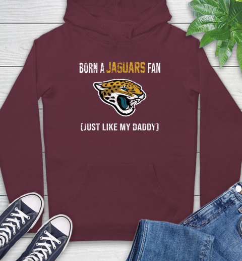 NFL Jacksonville Jaguars Football Loyal Fan Just Like My Daddy Shirt Hoodie 6