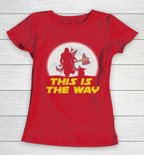 Atlanta Braves MLB Baseball Star Wars Yoda And Mandalorian This Is The Way Women's T-Shirt 9