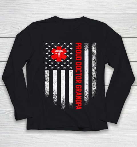 GrandFather gift shirt Vintage USA American Flag Proud Doctor Grandpa Distressed T Shirt Youth Long Sleeve