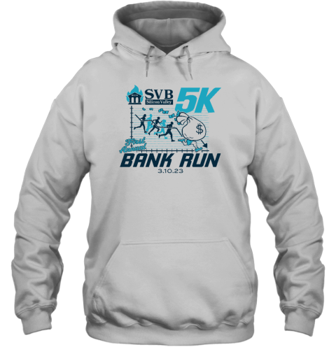 Svb Silicon Valley First Annual Bank Run Hoodie