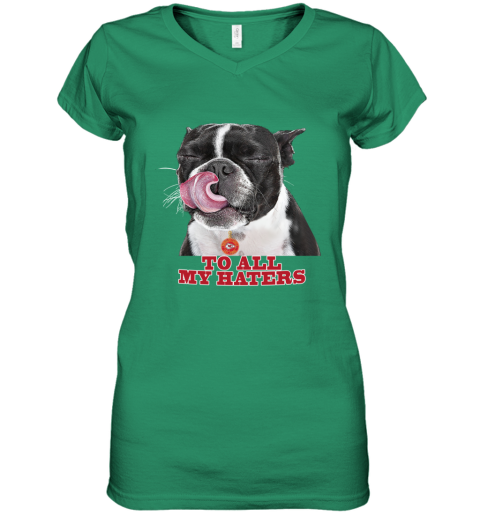 Kansas City Chiefs To All My Haters Dog Licking n1x3 kansas city chiefs to all my haters dog licking women v neck t shirt 39 front irish green