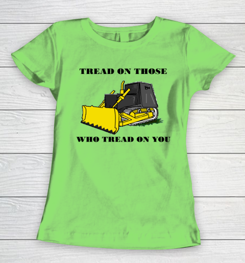 Killdozer T Shirt Tread On Those Who Tread On You Women's T-Shirt 5