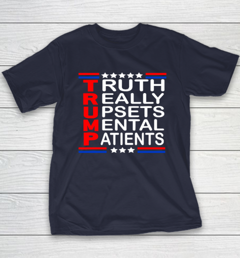 Trump Really Upsets Mental Patients Youth T-Shirt 2