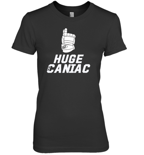 Huge Caniac Premium Women's T