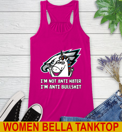 Philadelphia Eagles NFL Football Unicorn I'm Not Anti Hater I'm Anti Bullshit Racerback Tank 8