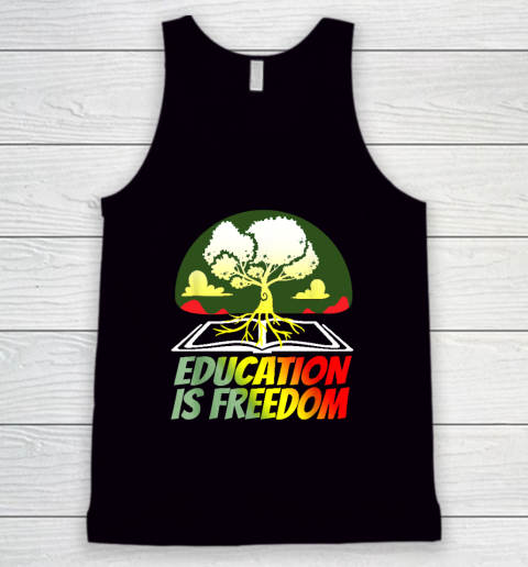 Black History T Shirts For Women Men Education Is Freedom Tank Top