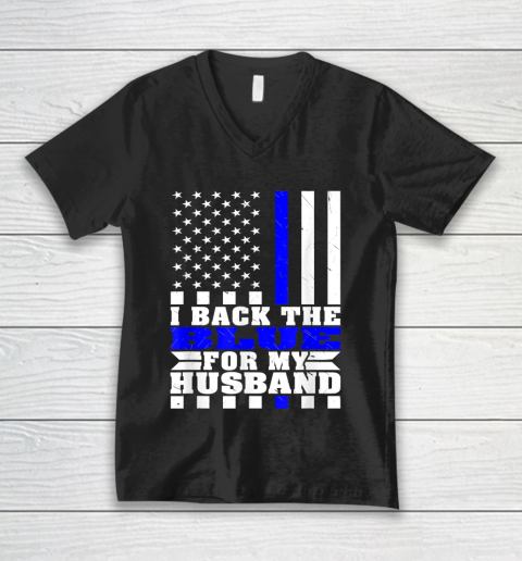 I Back The Blue For My Husband Proud Police Wife Cop Spouse Thin Blue Line V-Neck T-Shirt