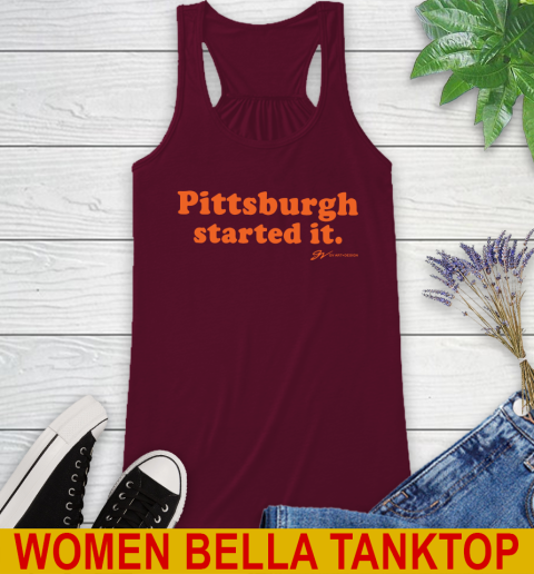 Pittsburgh Started It T shirt 39