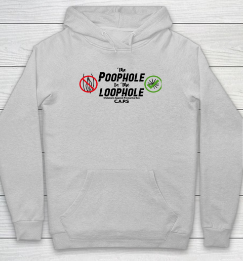 Poophole Is The Loophole Christians Against Premarital Sex Hoodie 4