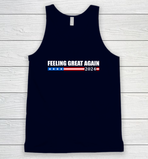 Feeling Great Again Trump 2024 Tank Top 2