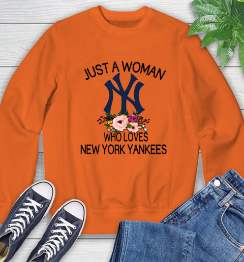 MLB Just A Woman Who Loves New York Yankees Baseball Sports Sweatshirt 2
