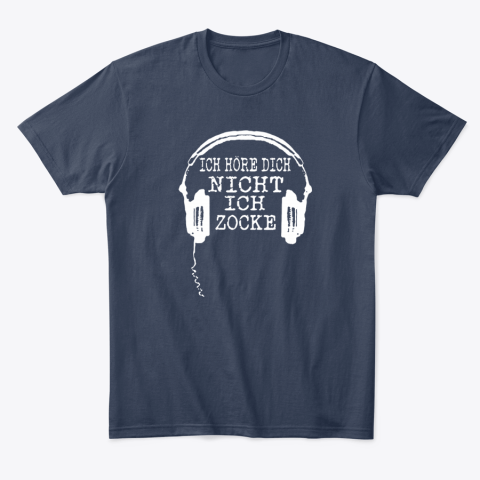 tnzb ich hore dich nicht ich zocke headphone classic t shirt 2 front navy