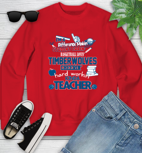 Minnesota Timberwolves NBA I'm A Difference Making Student Caring Basketball Loving Kinda Teacher Youth Sweatshirt 8