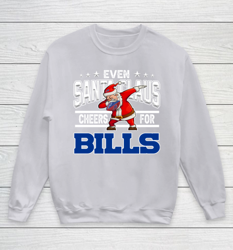 Buffalo Bills Even Santa Claus Cheers For Christmas NFL Youth Sweatshirt 3