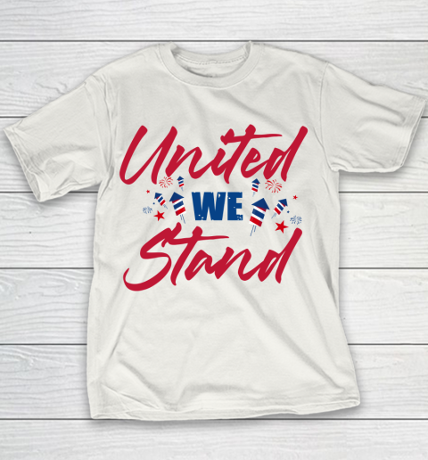 Independence Day 4th Of July United We Stand Youth T-Shirt