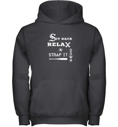 Sit Back Relax Strap it Down CHICAGO Baseball Hawk Youth Hoodie