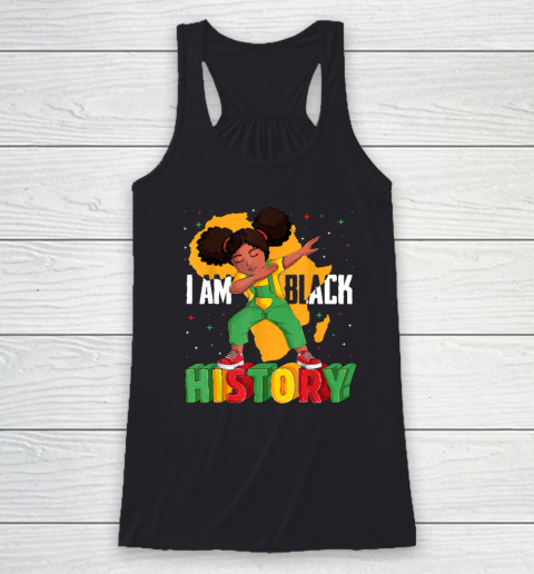 I Am Black History Kids Girls Women Black History Month Racerback Tank