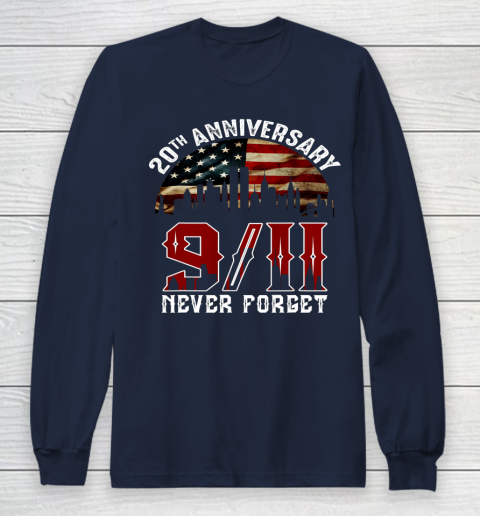 Never Forget 9 11 20th Anniversary Patriot Day 2021 Long Sleeve T-Shirt 2