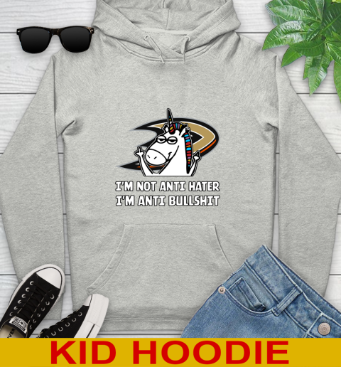 Anaheim Ducks NHL Hockey Unicorn I'm Not Anti Hater I'm Anti Bullshit Youth Hoodie