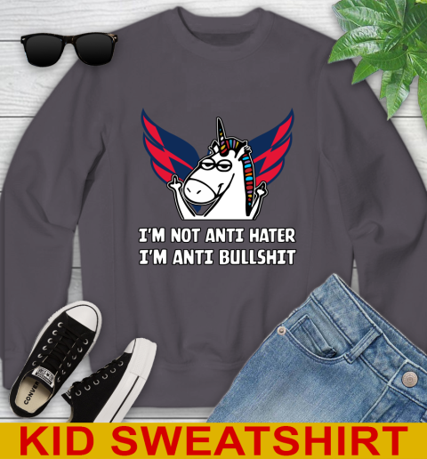 Washington Capitals NHL Hockey Unicorn I'm Not Anti Hater I'm Anti Bullshit Youth Sweatshirt 6