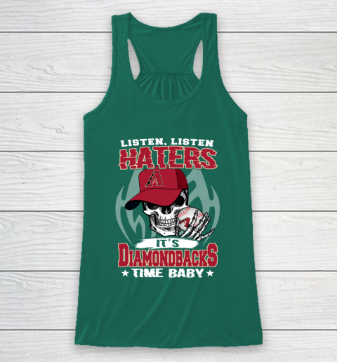 Listen Haters It is DIAMONDBACKS Time Baby MLB Racerback Tank 5