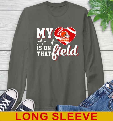 NFL My Heart Is On That Field Football Sports Cleveland Browns Long Sleeve T-Shirt 10