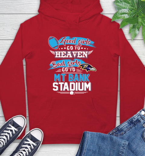 Baltimore Ravens NFL Bad Girls Go To MT Bank Stadium Shirt Hoodie 10