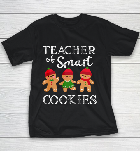 Teacher Of Smart Cookies Shirt Funny Teacher Christmas Gift Youth T-Shirt