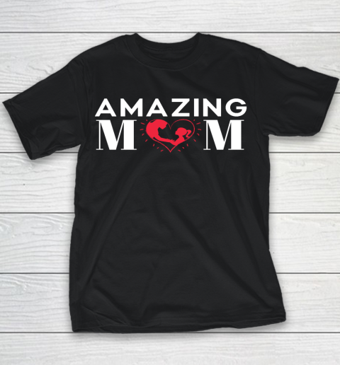 Mother's Day Funny Gift Ideas Apparel  Amazing Mom Mother Youth T-Shirt