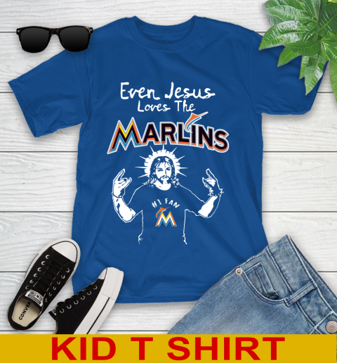 Miami Marlins MLB Baseball Even Jesus Loves The Marlins Shirt Youth T-Shirt 10