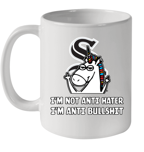 Chicago White Sox MLB Baseball Unicorn I'm Not Anti Hater I'm Anti Bullshit Ceramic Mug 11oz