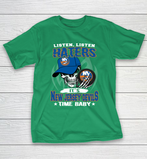 Listen Haters It is ISLANDERS Time Baby NHL T-Shirt 5