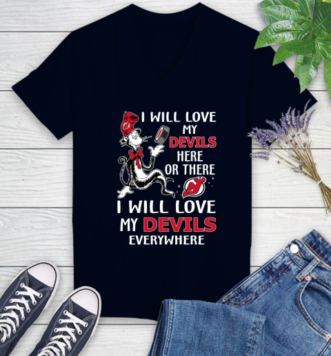 NHL Hockey New Jersey Devils I Will Love My Devils Everywhere Dr Seuss Shirt Women's V-Neck T-Shirt 2