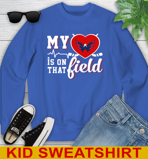 NHL My Heart Is On That Field Hockey Sports Washington Capitals Youth Sweatshirt 6