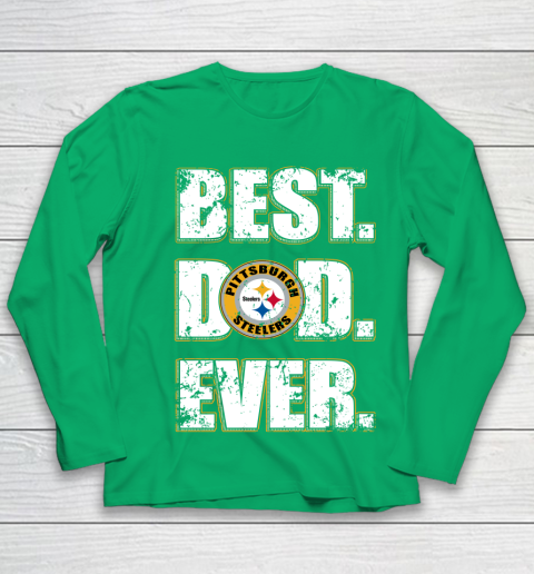 NFL Pittsburgh Steelers Football Best Dad Ever Family Shirt (1) Youth Long Sleeve 4