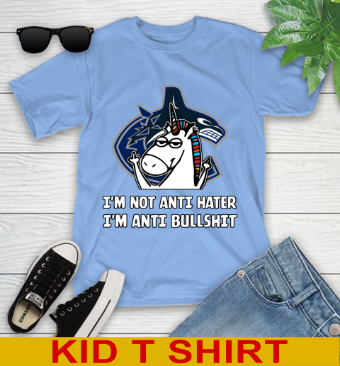 Vancouver Canucks NHL Hockey Unicorn I'm Not Anti Hater I'm Anti Bullshit Youth T-Shirt 11