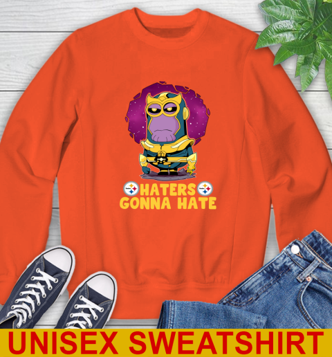NFL Football Pittsburgh Steelers Haters Gonna Hate Thanos Minion Marvel Shirt Sweatshirt - Image 5