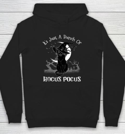 It's Just A Bunch Of Hocus Pocus Cat Claws Costume Halloween Hoodie