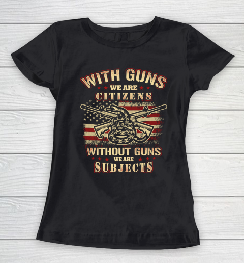 Veteran Shirt Gun Control With Guns Citizen Women's T-Shirt