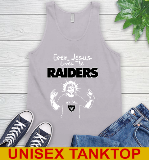 Oakland Raiders NFL Football Even Jesus Loves The Raiders Shirt Tank Top 3